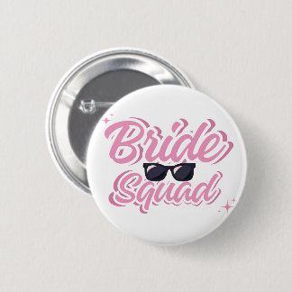 Bride Squad Button