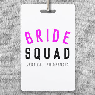 Bride Squad Hot Pink Bachelorette Bridesmaid Ausweis