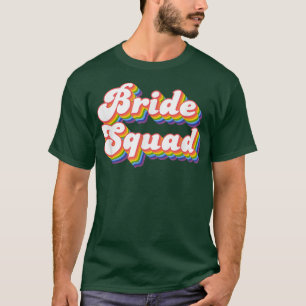 Bride Squad Junggeselinnen-Abschied Bridal 109 T-Shirt