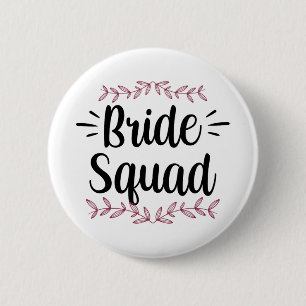 Bride Squad Party Wedding Bachelorette Niedlich 1 Button
