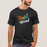 Bride Squad Polterabend Bridesmaid Gay Lesbian T-Shirt<br><div class="desc">Bride Squad Polterabend Bridesmaid Gay Lesbian Rainbow</div>