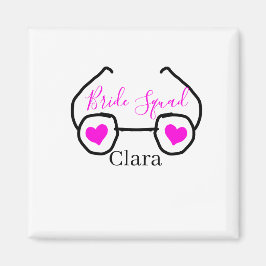 Bride Squad rosa schwarze Brille Herz Brautjungfra Magnet