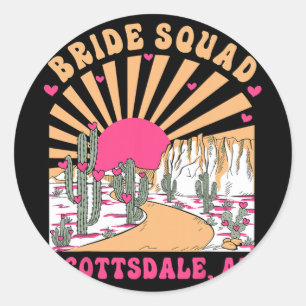 Bride Squad Scottsdale Desert Disco Bachelorette P Runder Aufkleber