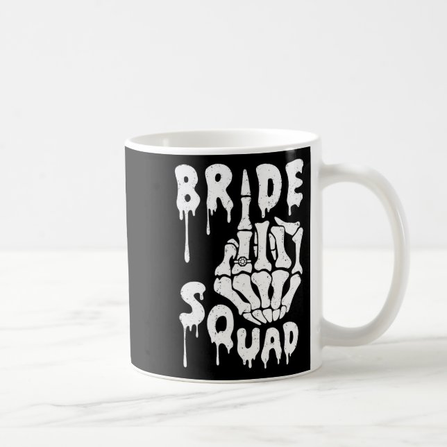 Bride Squad Skeleton Hand Funny Halloween Bachelor Kaffeetasse (Rechts)