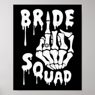 Bride Squad Skeleton Hand Funny Halloween Bachelor Poster
