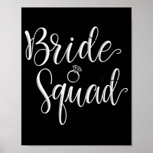 Bride Squad Wedding Bridal Squad Party Bachelorett Poster