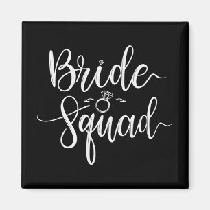 Bride Squad Wedding Team Bridal Junggeselinnen-Abs Magnet