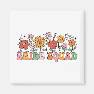Bride Squad Wildblume Wedding Brautparty Bachel Magnet