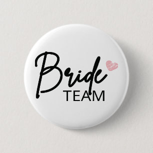 Bride Team, Bridesmaid Party, Bachelortte Button