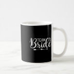 Bride Team Junggeselinnen-Abschied Bridesmaid Crew Kaffeetasse<br><div class="desc">Bride Team Junggeselinnen-Abschied Bridesmaid Crew Brautparty</div>