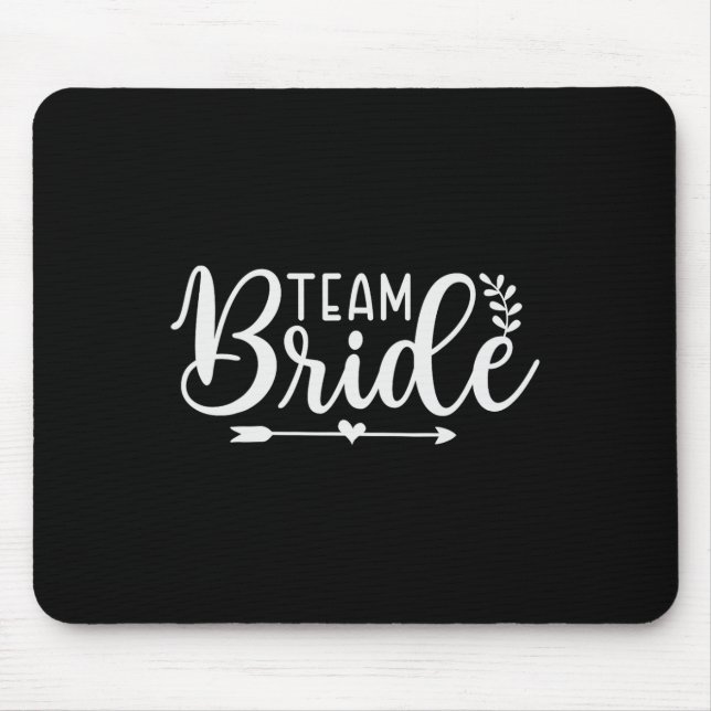 Bride Team Junggeselinnen-Abschied Bridesmaid Crew Mousepad (Vorne)