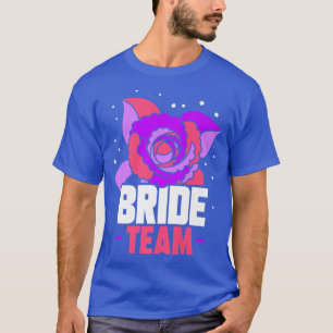 Bride Team Wedding Bachelorette Niedliches Party P T-Shirt