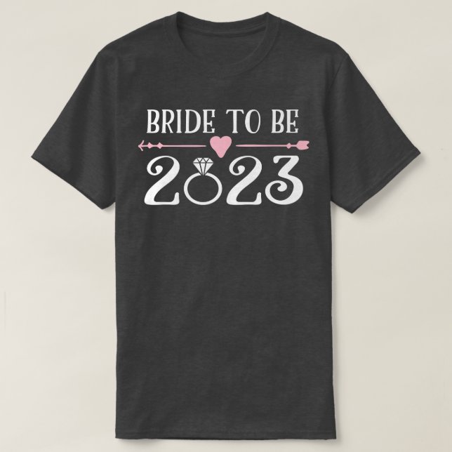 Bride to Be 2023 Verlobung Ring Future Bride T-Shirt (Design vorne)
