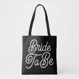 Bride To Be Black & White Tote Bag Tasche
