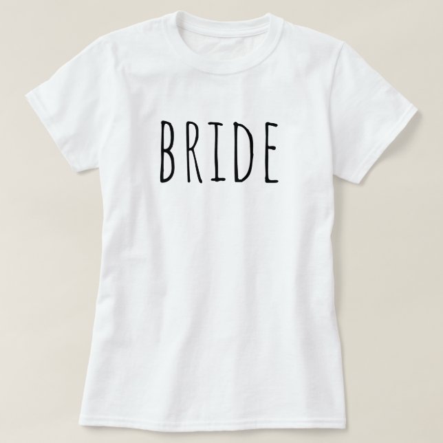 Bride To Be Bridal Party Wedding T-Shirt (Design vorne)