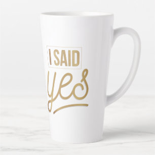 Bride to be Gift - Ich sagte ja Gold Foil (Imitate Milchtasse