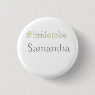 bride to be hashtag bachelorette party bridal show button