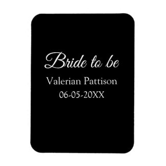 Bride to be name date black white bridal shower we magnet