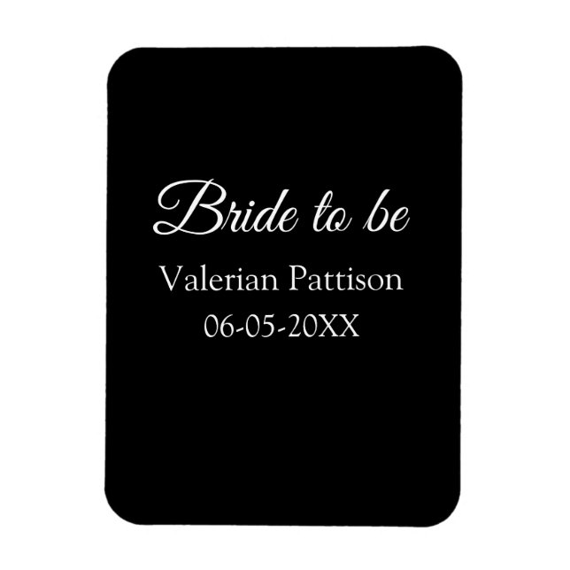 Bride to be name date black white bridal shower we magnet (Vertikal)