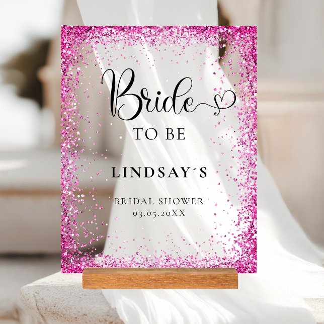 BRIDE TO BE! Pink Glitter Bridal Shower  Acrylschild (BRIDE TO BE! Pink Glitter Bridal Shower Acrylic Sign)