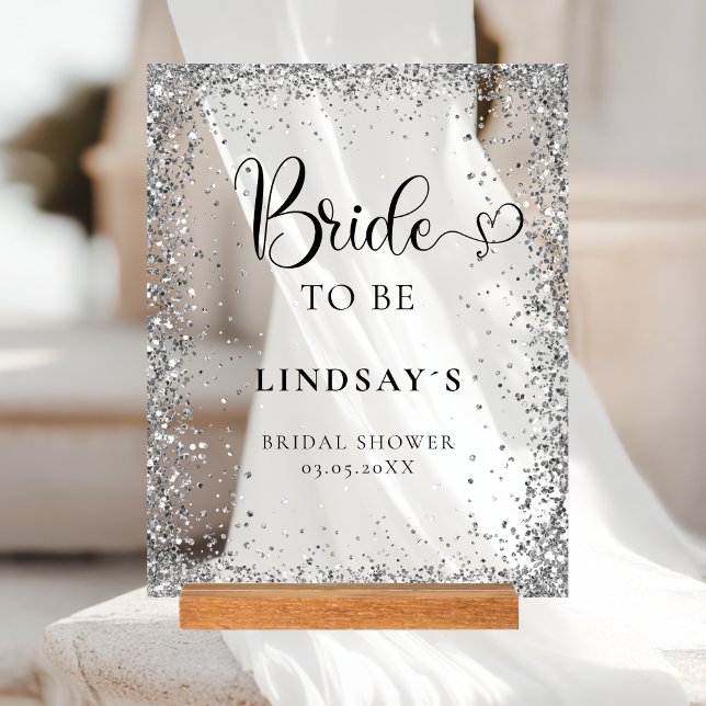 BRIDE TO BE! Silver Glitter Bridal Shower  Acrylschild (BRIDE TO BE! Silver Glitter Bridal Shower Acrylic Sign)