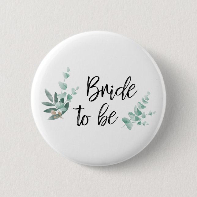 Bride to be / Zukünftige Braut / Hochzeit / JGA  Button (Vorderseite)