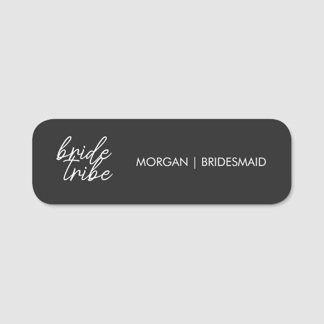 Bride Tribe | Bachelorette Bridesmaid Modern Namensschild (Vorderseite)