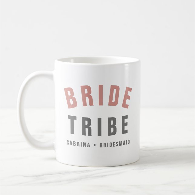 Bride Tribe | Moderne rosa Bachelorette Bridesmaid Kaffeetasse (Links)