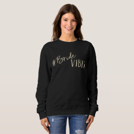 Bride Vibes ivoire Logo Sweatshirt foncé