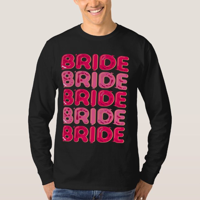 BRIDE WEDDING PARTY BALLON T-Shirt (Vorderseite)
