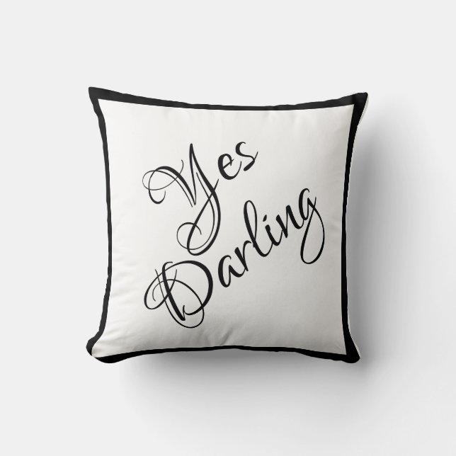 Bride Yes Darling Schwarz-weiß Script Chic Wedding Kissen (Vorderseite)