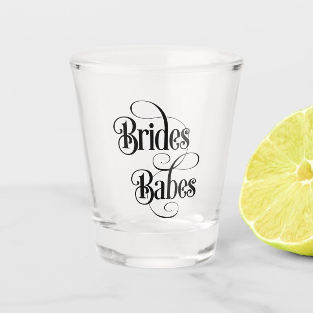 Brides Babes Schnapsglas (Vorderseite)