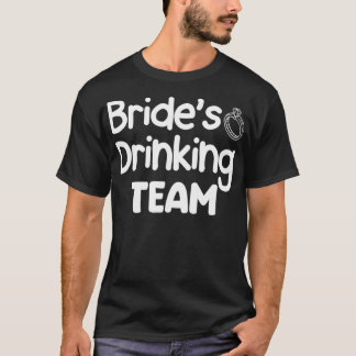 Brides Drink Team Sonniger Junggeselinnen-Abschied T-Shirt