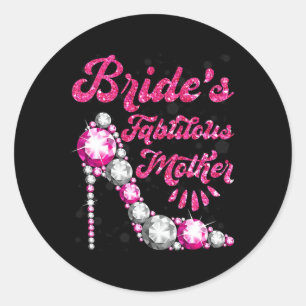 Bride's fabelhafte Mutter glückliche Hochzeit Marr Runder Aufkleber