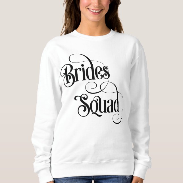 Brides Squad Sweatshirt (Vorderseite)