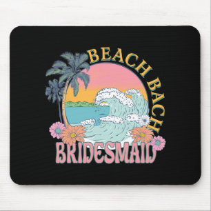 Bridesmaid Beach Bach Bride Squad Retro Bacheloret Mousepad