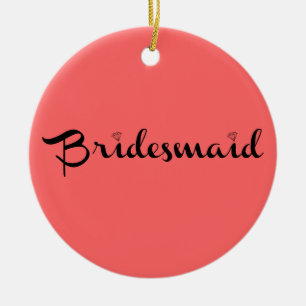 Bridesmaid Black on Lachs Keramikornament
