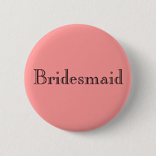 Bridesmaid Button