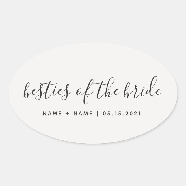 Bridesmaid Calligraphy Besties of the Bride  Ovaler Aufkleber (Vorderseite)
