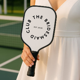 Bridesmaid Club Bachelorette Pickleball Schläger