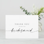 Bridesmaid Dankeschön-Karte | Modernes Minimalisti<br><div class="desc">Dieses minimalistische Design ist perfekt für die moderne Braut! Mit einem handgeschriebenen Signaturskript gepaart mit einem einfachen serifenlosen Schriftart. Personalisieren Sie Ihre eigene Nachricht auf der Rückseite,  oder bestellen Sie sie leer und schreiben Sie Ihre Nachricht handschriftlich. Karo in den Shop für passende Maid/Matron of Ehrenkarten!</div>