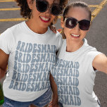 Bridesmaid Dusty Blue Custom Matching Brautparty T-Shirt<br><div class="desc">Suchen Sie das passende Outfit für den Junggeselinnen-Abschied? Will du, Dinge ein wenig zu mischen und ein lustiges Thema Party zu haben? Dann schauen Sie sich nur unsere personalisierten, staubigen blauen T - Shirt an! Unsere Shirts sind perfekt auf das Brautparty abgestimmt, sodass jeder gut aussehen wird und dabei viel...</div>