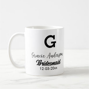 Bridesmaid fügen Name monogramm einfach minimalmod Kaffeetasse