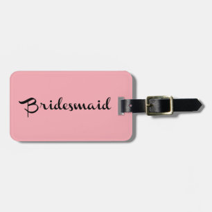 Bridesmaid Gepäckanhänger Schwarz auf rosa