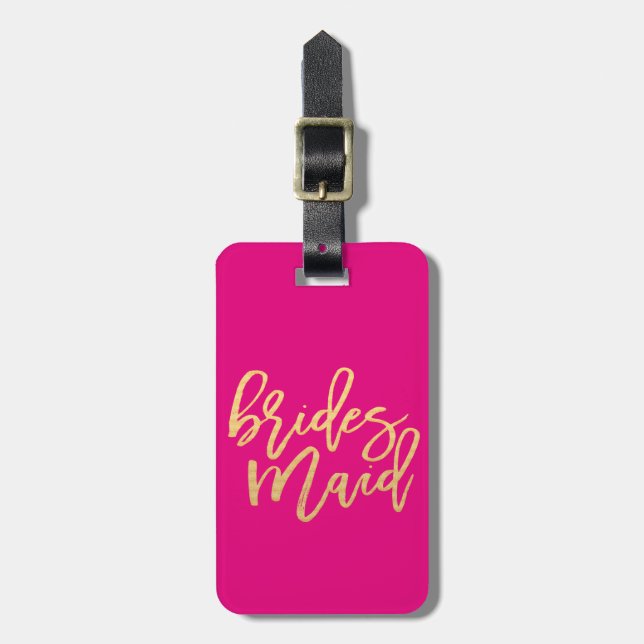 Bridesmaid Hot Pink und Gold Reise Gepäckanhänger (Vorderseite vertikal)