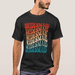 Bridesmaid Junggeselinnen-Abschied Polterabend Bri T-Shirt