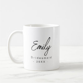 Bridesmaid Moderne Elegante Tasse Geschenk | SCHWA