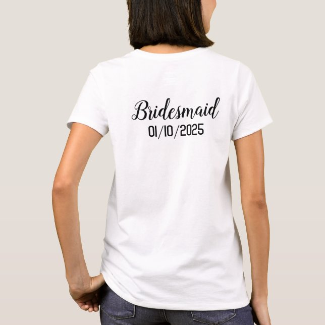 Bridesmaid Personalised T shirt  (Rückseite)