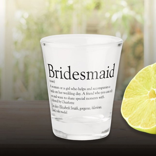 Bridesmaid Personalisiert Definition Favor Schnapsglas (Bridesmaid Personalized Definition Favor Shot Glass)