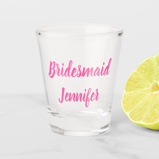 Bridesmaid Pink Individuelle Name Geschenke Hochze Schnapsglas (Vorderseite)